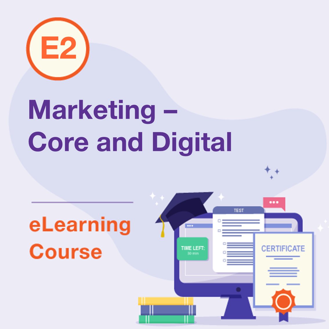 E2 - Marketing - Core and Digital