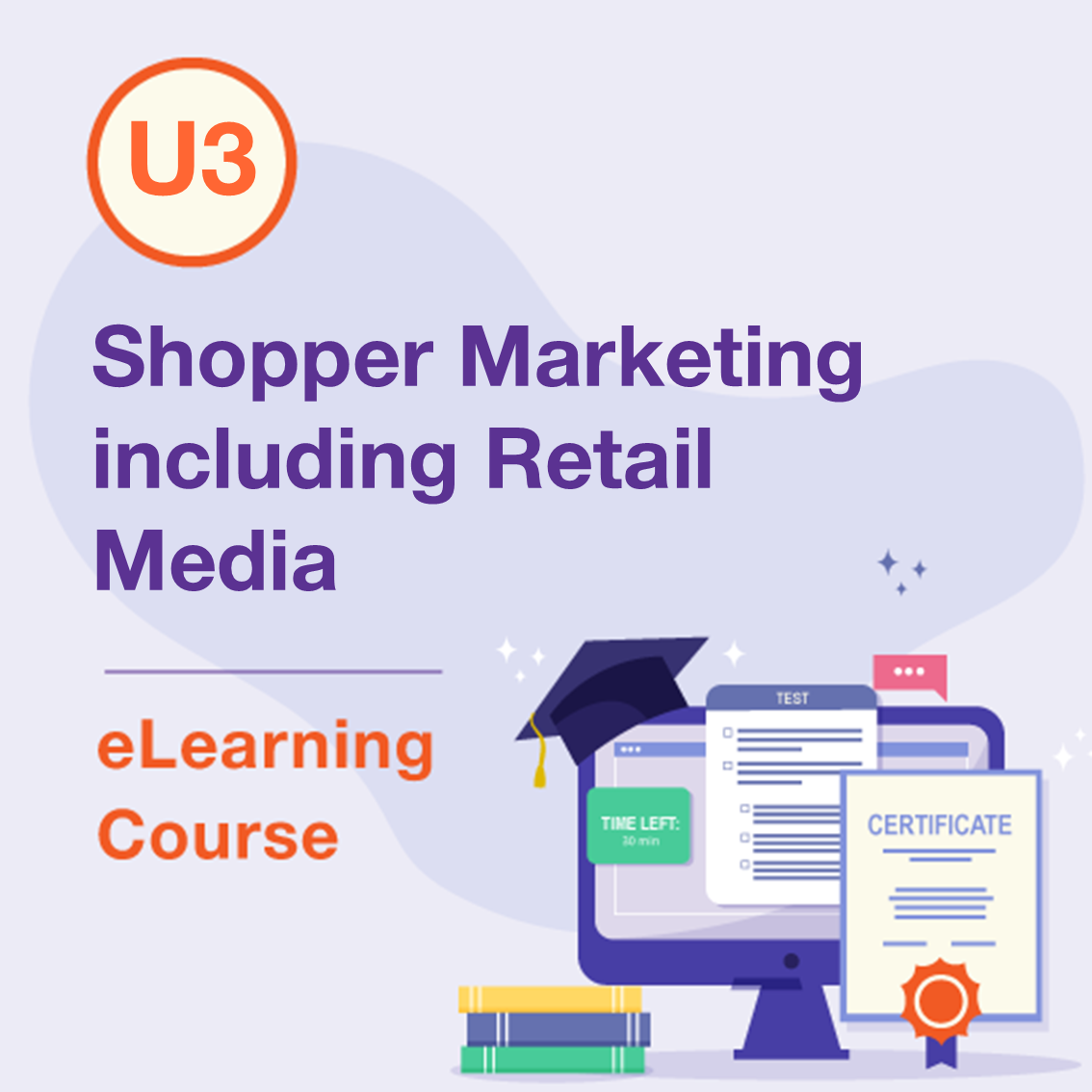 U3 - Shopper Marketing including Retail Media